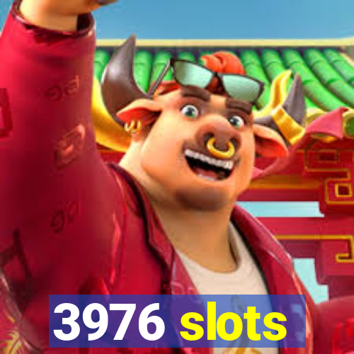 3976 slots